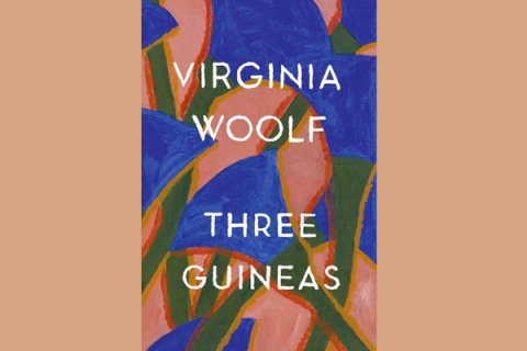 Virginia Woolf's Three Guineas